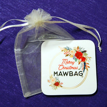Load image into Gallery viewer, Merry Christmas Mawbag Coaster Scottish Mum Wine Drinks Coaster Gift for Mum