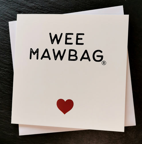 Wee Mawbag Greetings Card