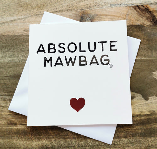 Absolute Mawbag Greetings Card