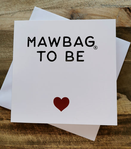 Mawbag To Be Baby Shower Greetings Card Mum to Be