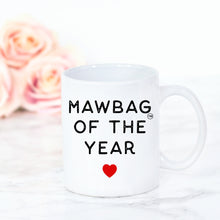 Load image into Gallery viewer, Mawbag of the Year Mug Gift for Mum Birthday Christmas Mothers Day Funny Mug