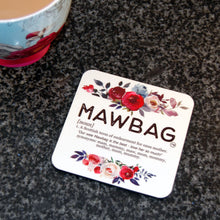 Load image into Gallery viewer, Mawbag Coaster Scottish Mum Wine Drinks Coaster Gift for Mum