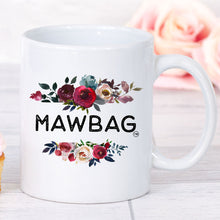 Load image into Gallery viewer, Mawbag Mug Scottish Gift for Mum Birthday Christmas Mothers Day Funny Mug Floral Design